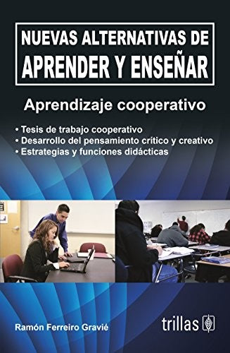 Nuevas Alternativas De Aprender Y Enseñar [Paperback] Ramon Ferreiro Gravie and TRILLAS, EDITORIAL
