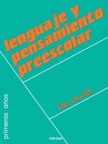 Lenguaje Y Pensamiento Preescolar [Paperback] L. Tourtet