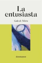 La entusiasta [Paperback]