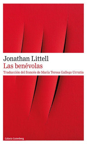 LAS BENÉVOLAS [Paperback] Jonathan Littell