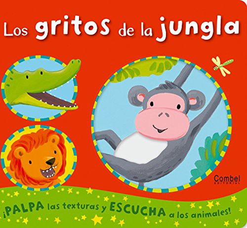 Los gritos de la jungla [Hardcover] Caterpillar Books Ltd and Bolam, Emily  