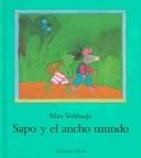 Sapo Y El Ancho Mundo [Hardcover] Max Velthuijs