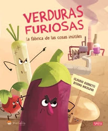Verduras Furiosas 2. Libros Ilustrados. Edic. ilustrado (Español) C. Gobbetti and D. Nikolova