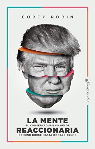 La mente reaccionaria [Paperback] Corey Robin