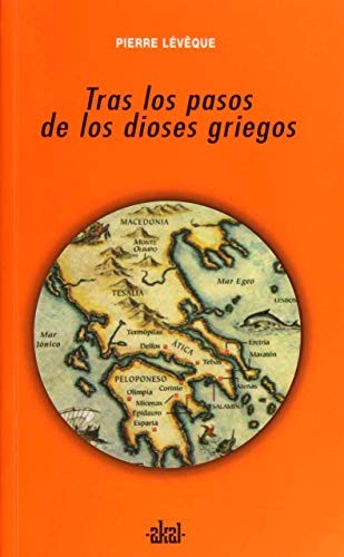 Tras los pasos de los dioses griegos [Paperback] Leveque, Pierre