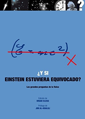 ¿Y si Einstein estuviera equivocado? [Hardcover] Clegg, Brian