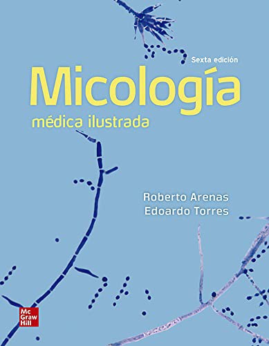 MICOLOGIA MEDICA ILUSTRADA [Paperback] ARENAS ROBERTO