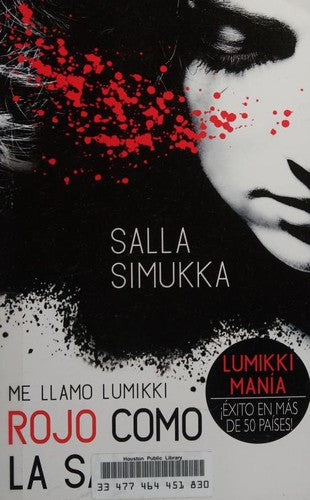Me llamo Lumikki 1. Rojo como la sangre: 11 Simukka, Salla