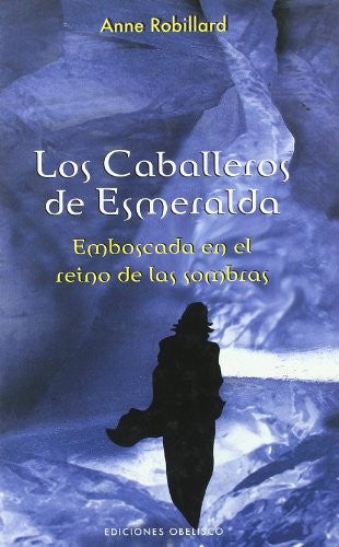 Los caballeros de esmeralda (vol. III) [Paperback] Senarmont, Henri