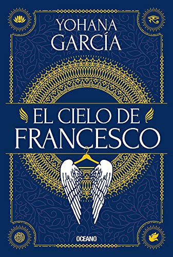 El cielo de Francesco [Paperback] García, Yohana