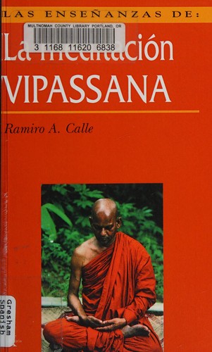 Las enseñanzas de la meditación vipassana (Spanish Edition) [Paperback] Varios Autores