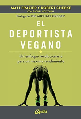 El deportista vegano [Paperback] Frazier, Matt and Cheeke, Robert