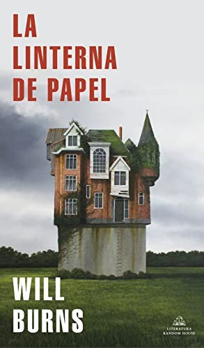 La Linterna de Papel [Paperback] Burns, Will