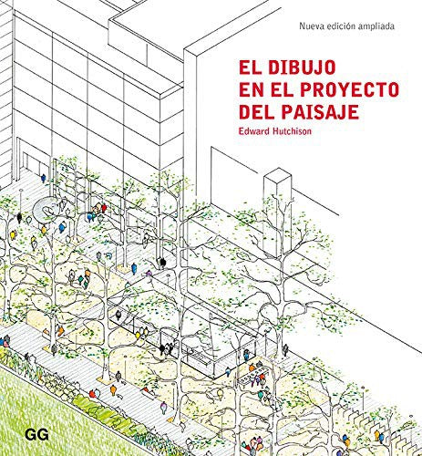 El dibujo en el proyecto del paisaje [Paperback] Hutchison, Edward