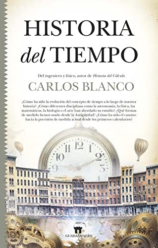 Historia del tiempo [Paperback] Blanco Vázquez, Carlos