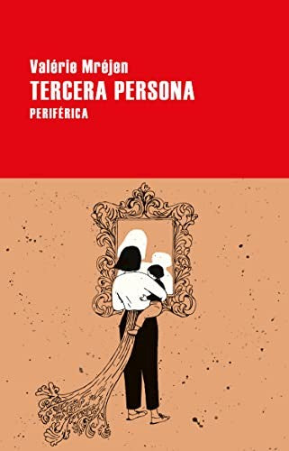 Tercera persona [Paperback] Mréjen, Valérie