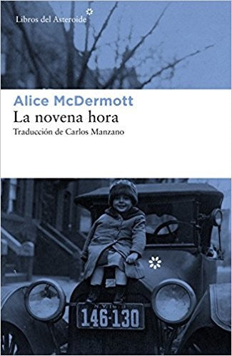 NOVENA HORA, LA [Paperback] McDermott, Alice