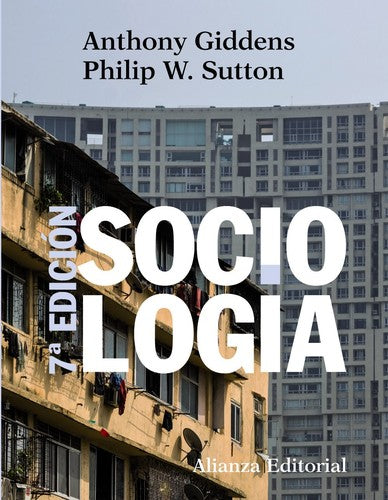 Sociología/ Sociology [Paperback] Anthony, Giddens; Sutton, Philip W. and de Bustillo, Francisco Muñoz