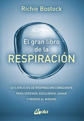 El gran libro de la respiración [Paperback] Bostock, Richie