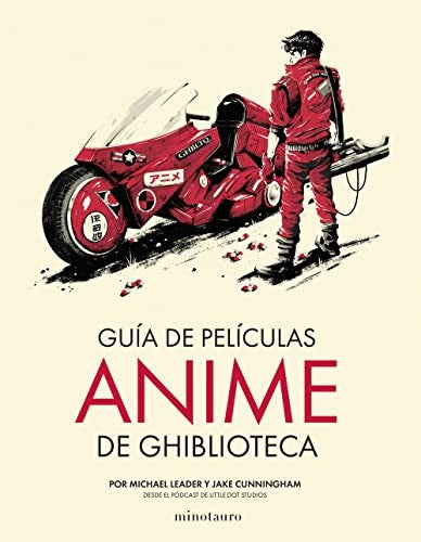Guía de películas anime de Ghiblioteca [Hardcover] Michael Leader
