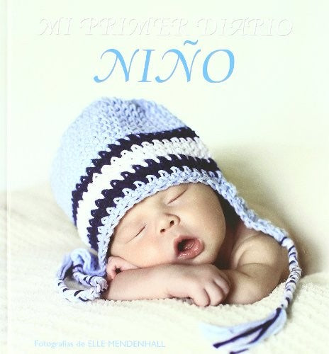 Mi primer diario -NIÑO- [Hardcover] Mendenhall, Elle