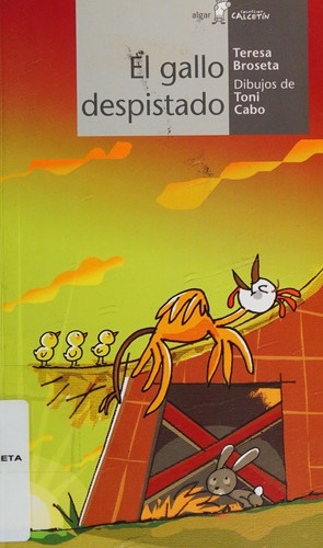 El Gallo Despistado [Paperback] Broseta, Teresa and Cabo, Toni