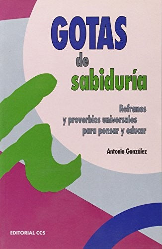 Gotas de sabiduría [Paperback] González Vinagre, Antonio