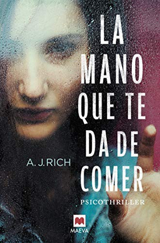 La mano que te da de comer [Paperback] Rich, A.J.