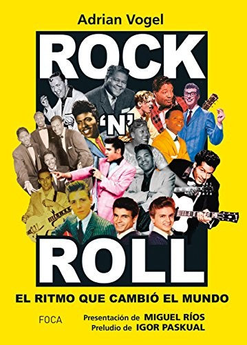 Rock n´ roll: El ritmo que cambió el mundo [Paperback] Vogel, Adrian