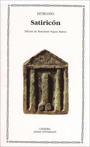 Satiricón / Satyricon [Paperback] Petronio