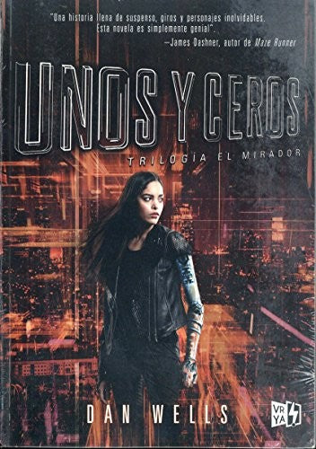 UNOS Y CEROS, EL MIRADOR 2 [Paperback] Dan Wells