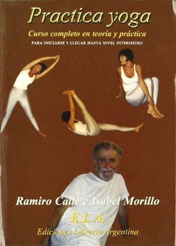 Practica Yoga. Curso Completo En Teoria Y Practica (Incluye Dvd) [Paperback] N/A