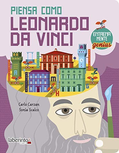 Piensa como leonardo da vinci [Paperback] Ediciones del Laberinto S. L