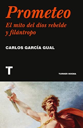 El prometeo [Paperback] García Gual, Carlos