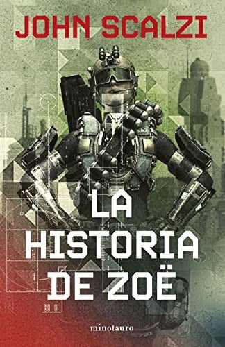 La historia de Zoë nº 04/06 (NE) [Paperback] John Scalzi