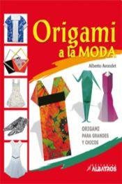 Origami a la moda / Origami in style [Paperback] Avondet, Alberto