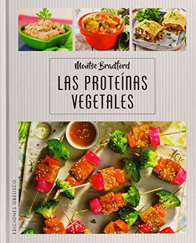 Proteinas Vegetales, Las [Hardcover] Montse Bradford