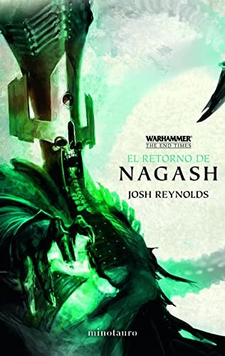 The End Times nº 01/05 El retorno de Nagash [Paperback] Josh Reynolds