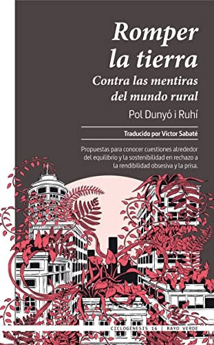 Romper la tierra [Paperback] Dunyó i Ruhí, Pol