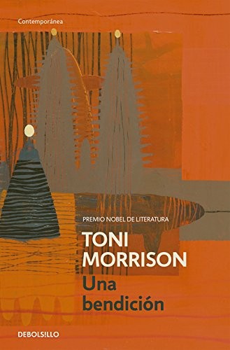 Una Bendición [Mass Market Paperback] Morrison, Toni