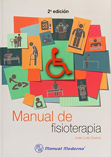 Manual De Fisioterapia [Paperback] Lois Guerra, Juan
