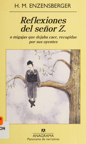 Reflexiones Del Señor Z (Pn) [Paperback] Enzensberger, Hans Magnus