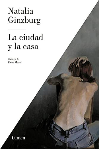 La ciudad y la casa [Paperback] Ginzburg, Natalia