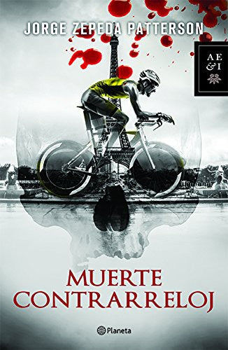 Muerte contrarreloj [Paperback] JORGE ZEPEDA PATTERSON
