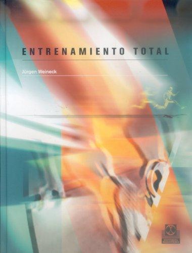 Entrenamiento total [Paperback] Weineck, Jürgen