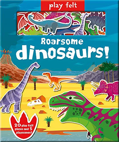 Play Felt Roarsome Dinosaurs! [Hardcover] Amber Lily and Crisp, Dan