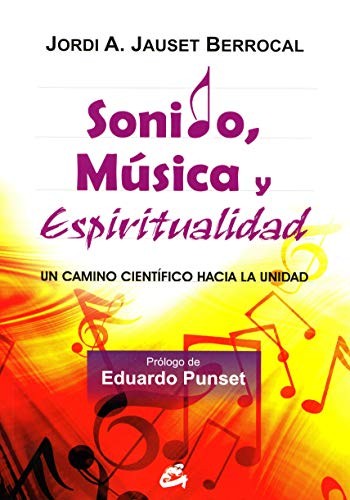 Sonido, música y espiritualidad [Paperback] Jauset Berrocal, Jordi A.