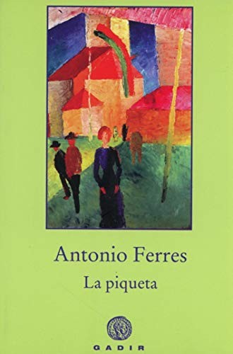 La piqueta Ferres, Antonio