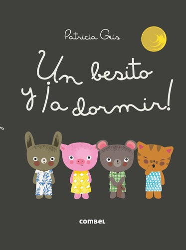 Un besito y a dormir! [Hardcover] Geis, Patricia