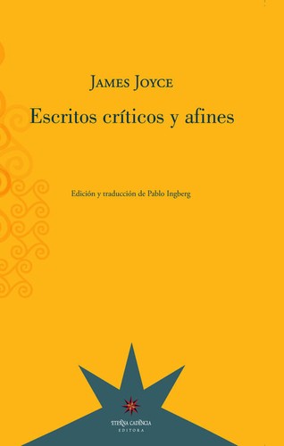 ESCRITOS CRÍTICOS Y AFINES JAMES JOYCE